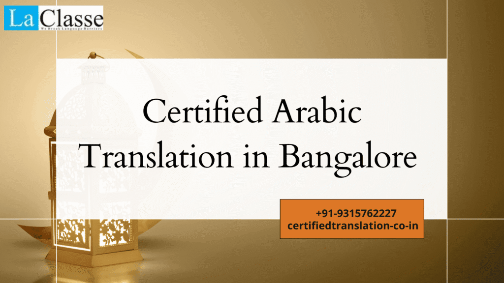 Certified Arabic Translation in Bangalore