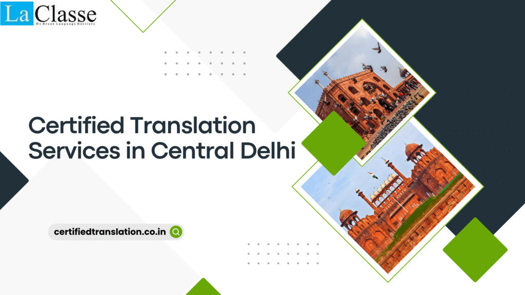 Certified Translation Services in Central Delhi